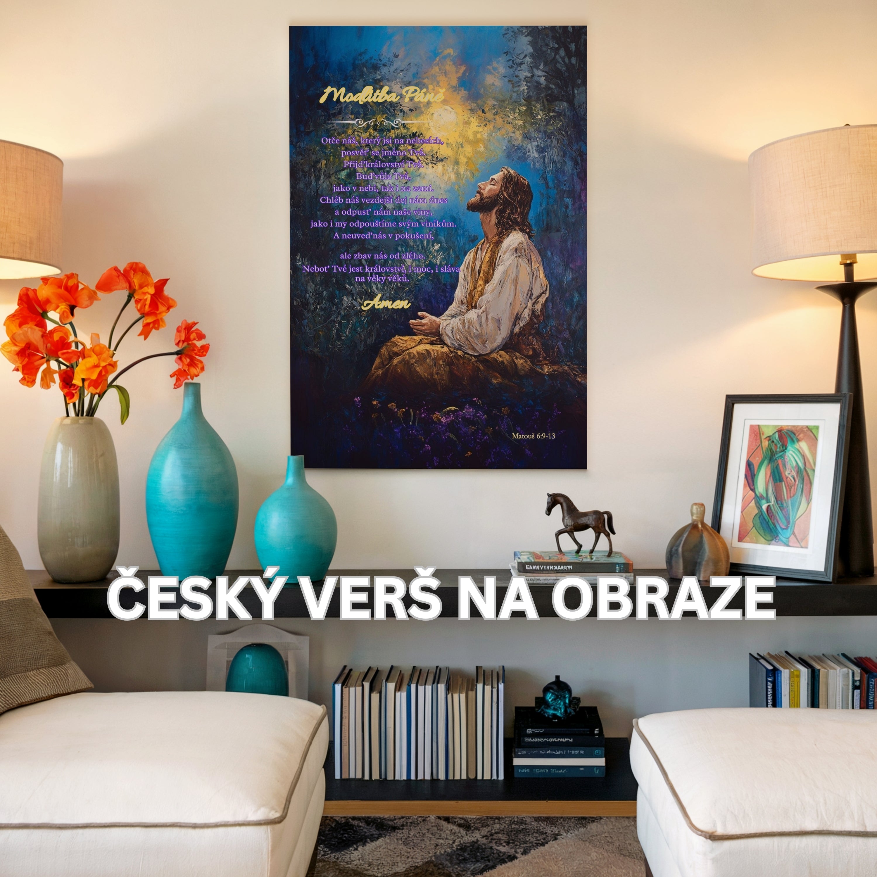 Otče náš, ktorý si na nebesiach - Matúš 6:9–13|Obraz na stenu