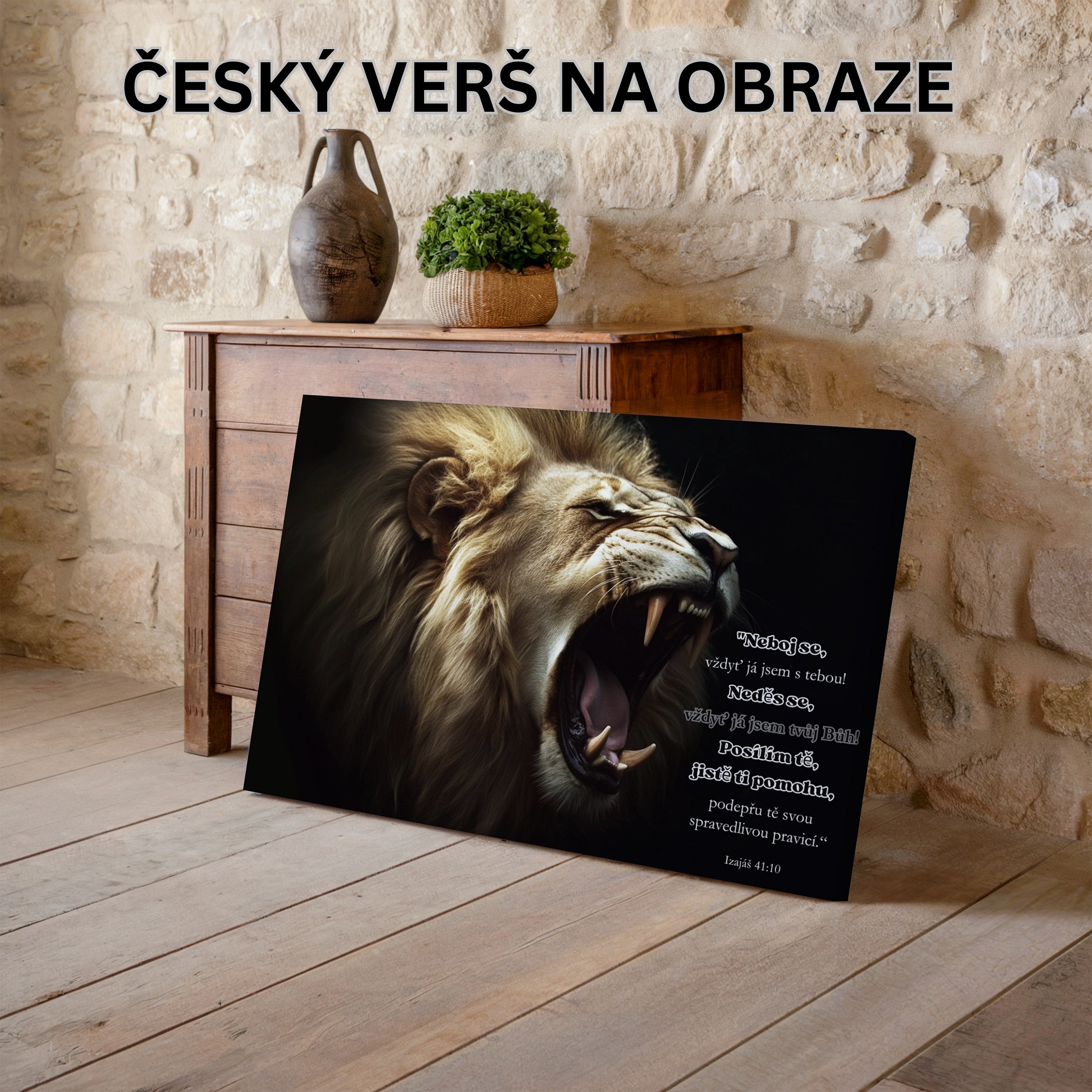 Neboj sa, veď ja som s tebou! - Izaiáš 41:10|Obraz na stenu