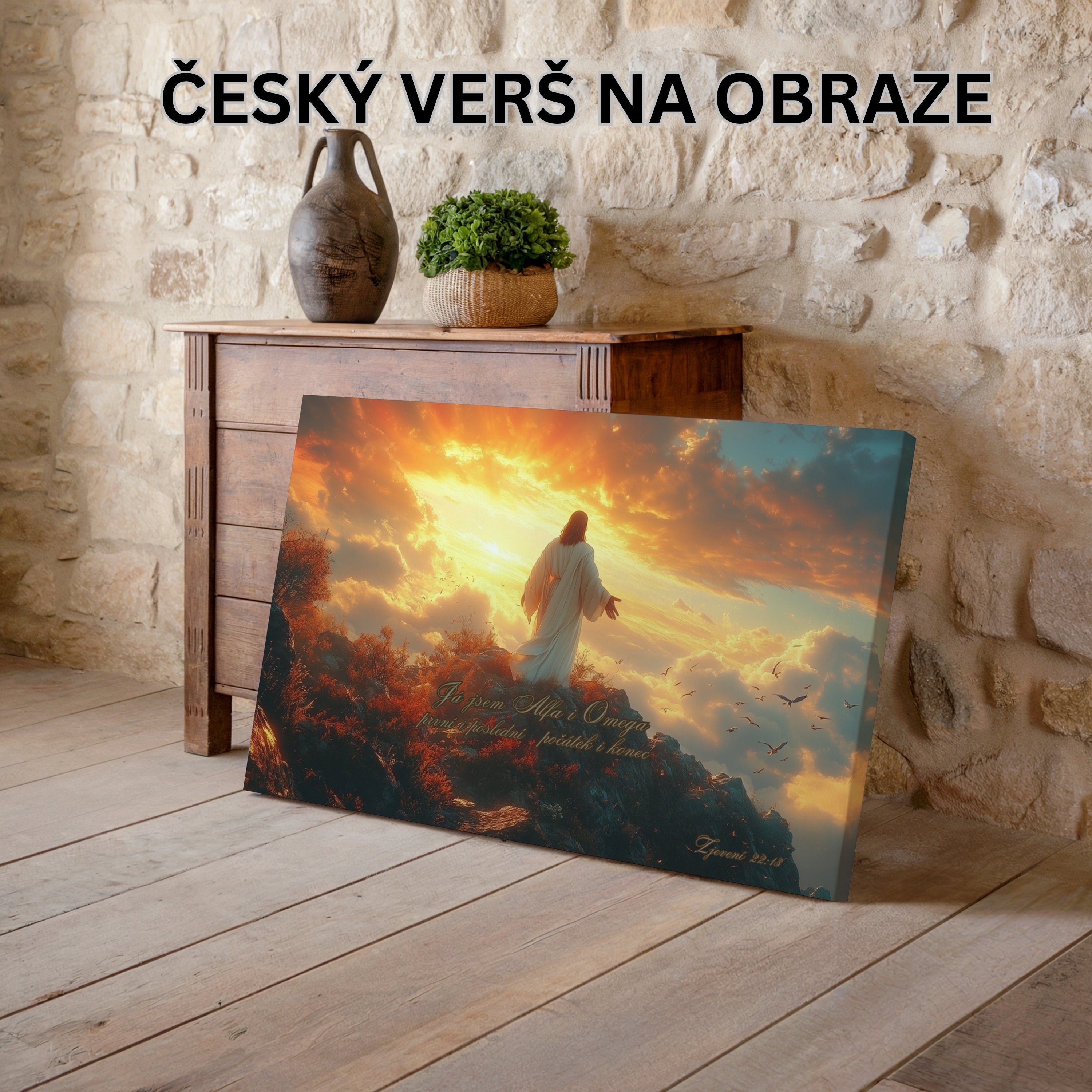 Ja som Alfa a Omega - Zjavenie 22:13|Obraz na stenu