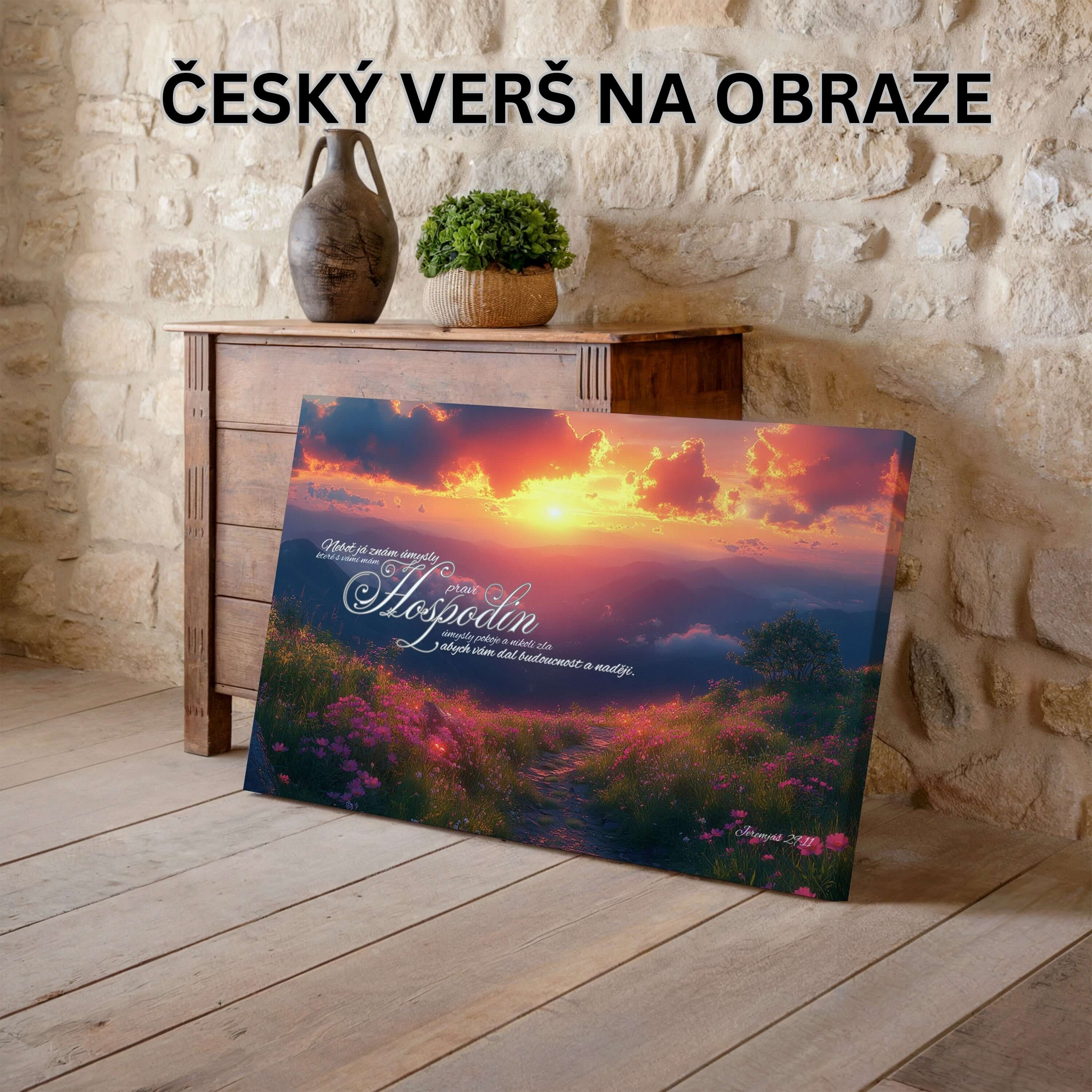 Záměr klidu a ne neštěstí: dát vám budoucnost a naději - Jeremiáš 29:11|Obraz na zeď
