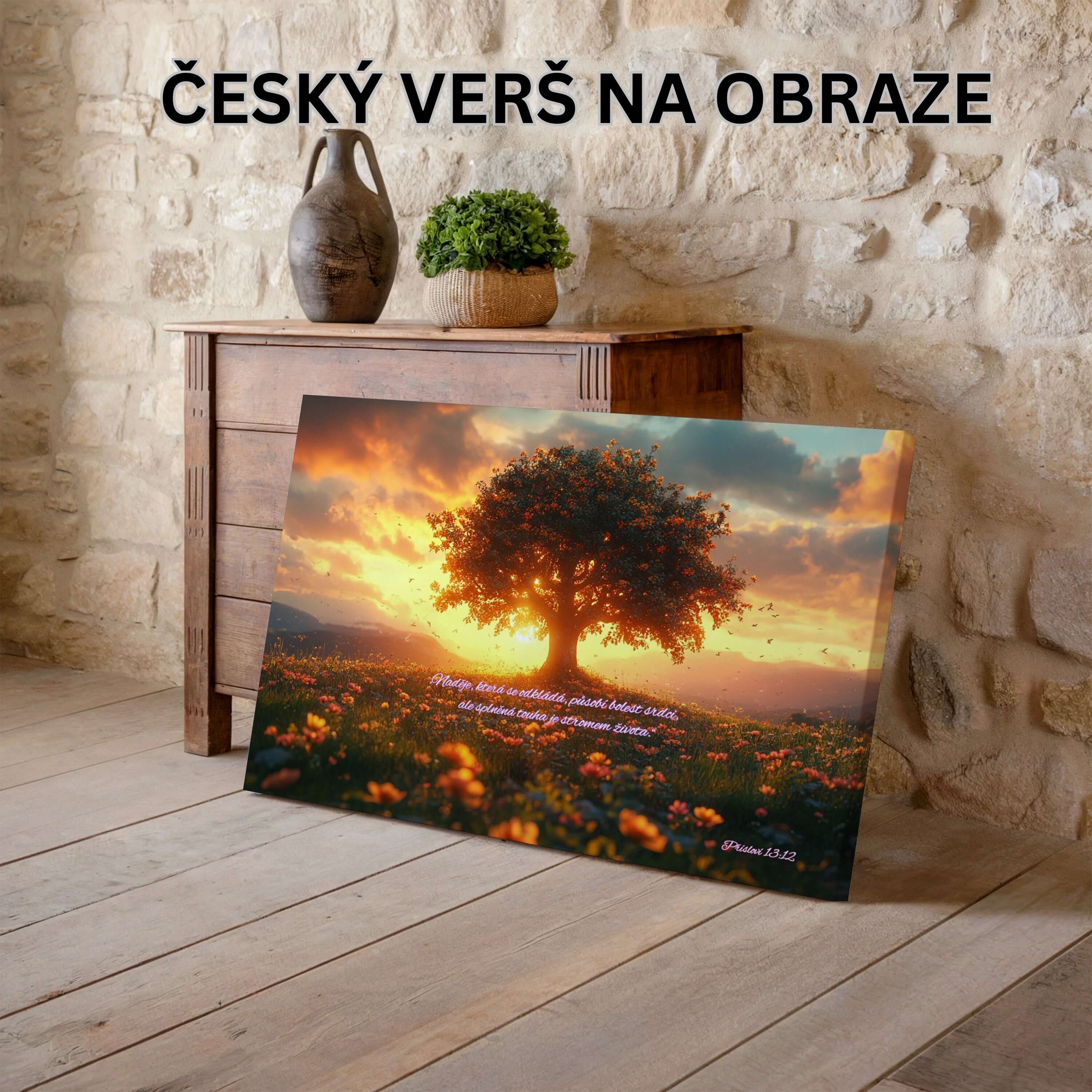 Naděje odkládaná umáře srdce-Přísloví 13:12|Obraz na zeď