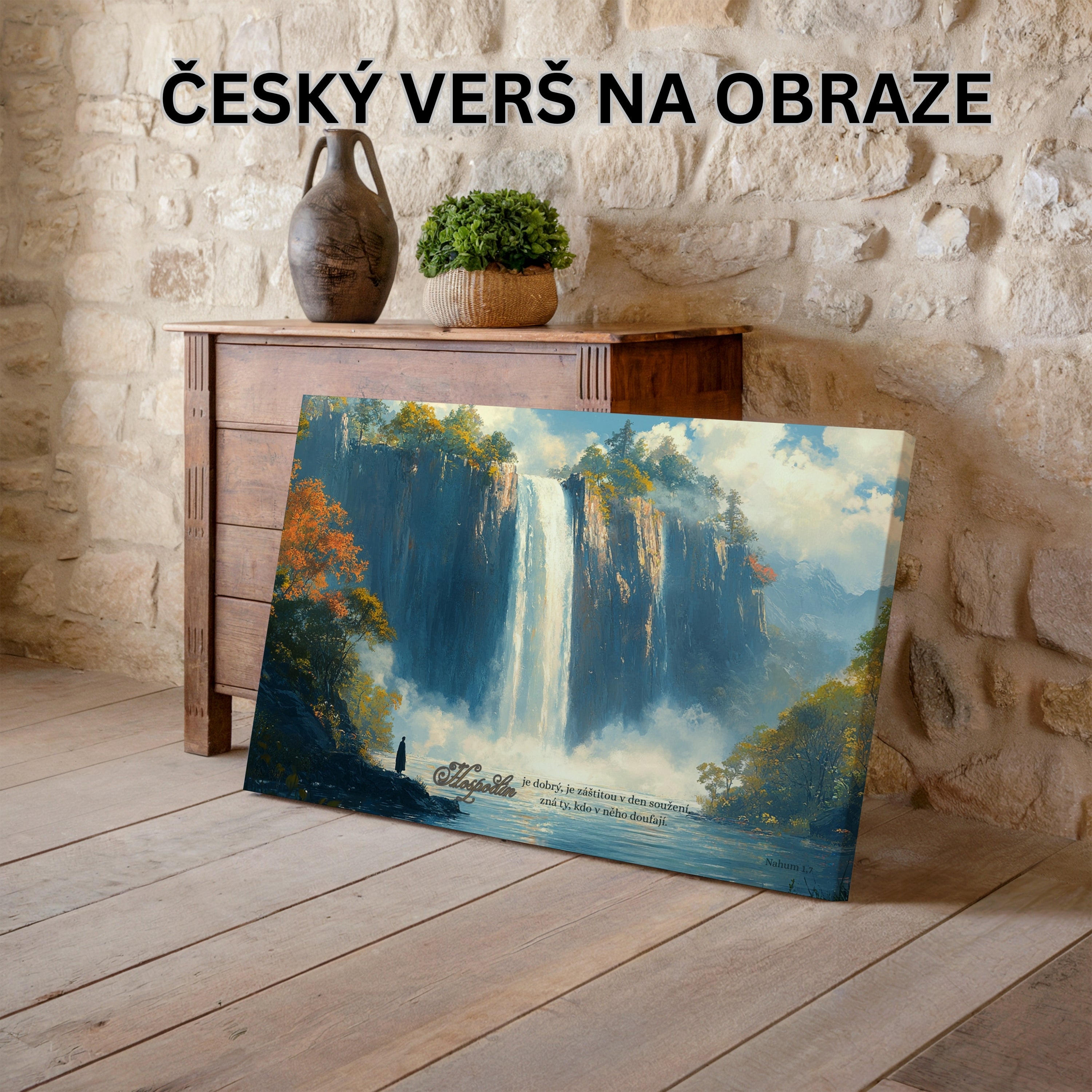 Hospodin je dobrý, je pevností v den soužení - Nahum 1:7|Obraz na zeď