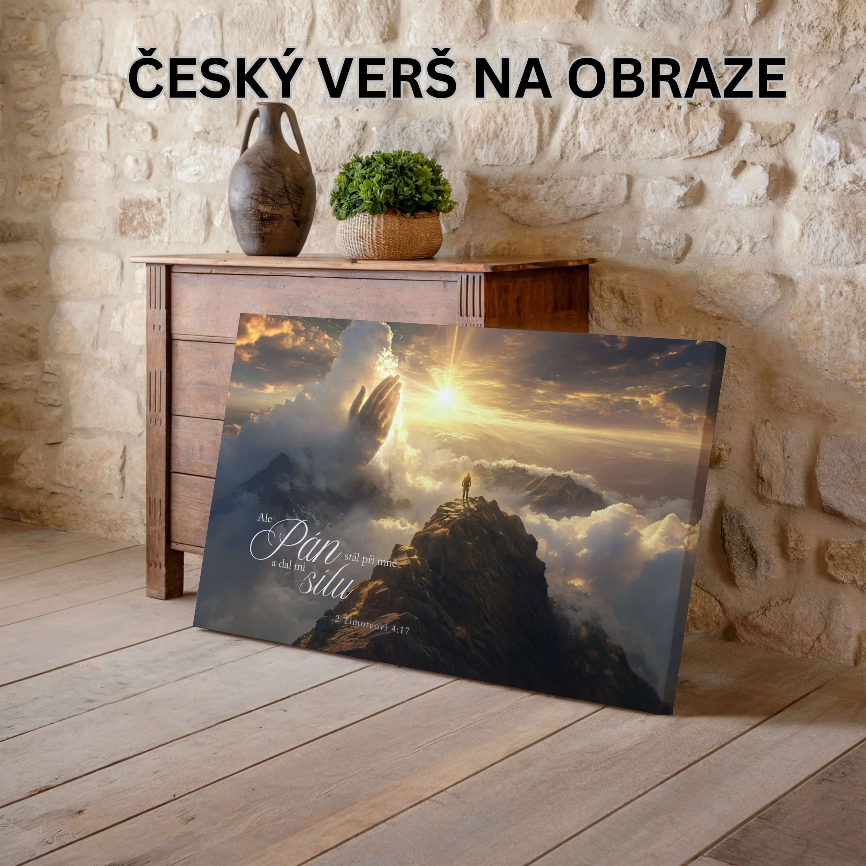 Ale Pán stál u mně a dal mi sílu - 2. Timoteovi 4:17|Obraz na zeď