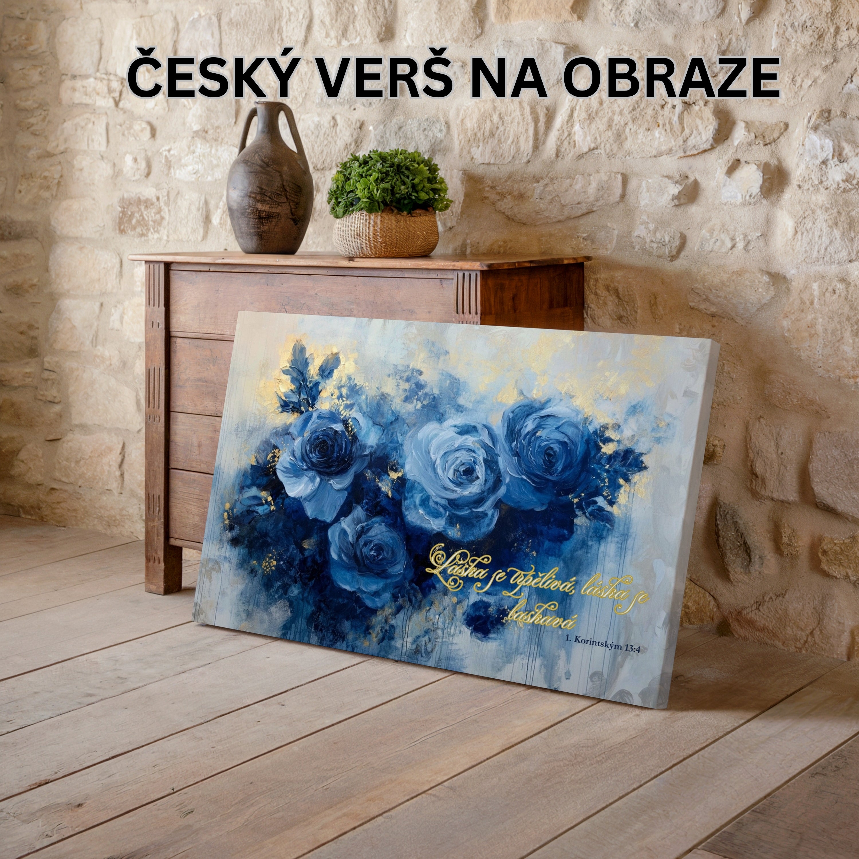 Láska je trpělivá, láska je laskavá -1. Korinťanům 13:4|Obraz na zeď
