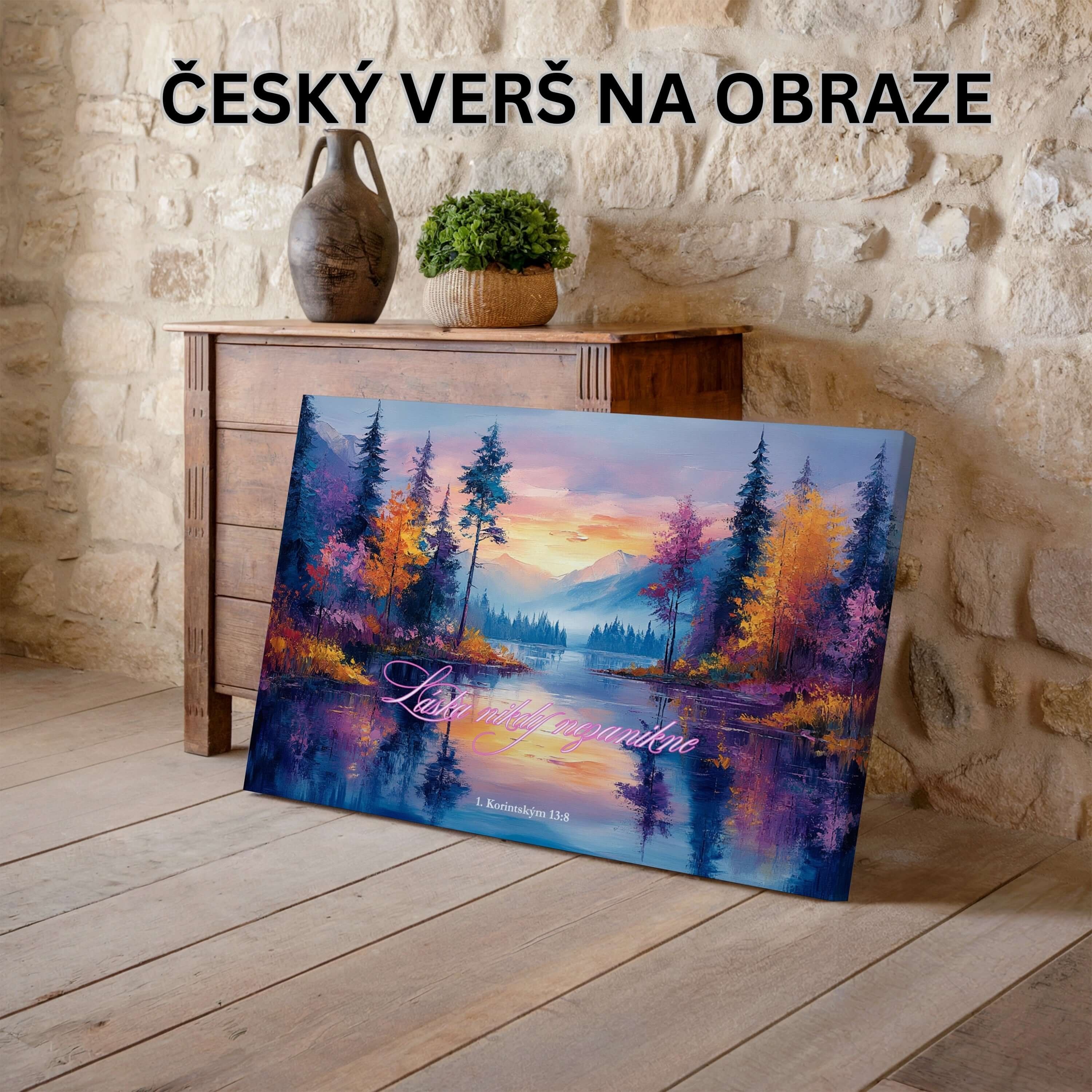 Láska nikdy nezanikne - 1. Korinťanům 13:8 -Náboženské obrazy na zeď