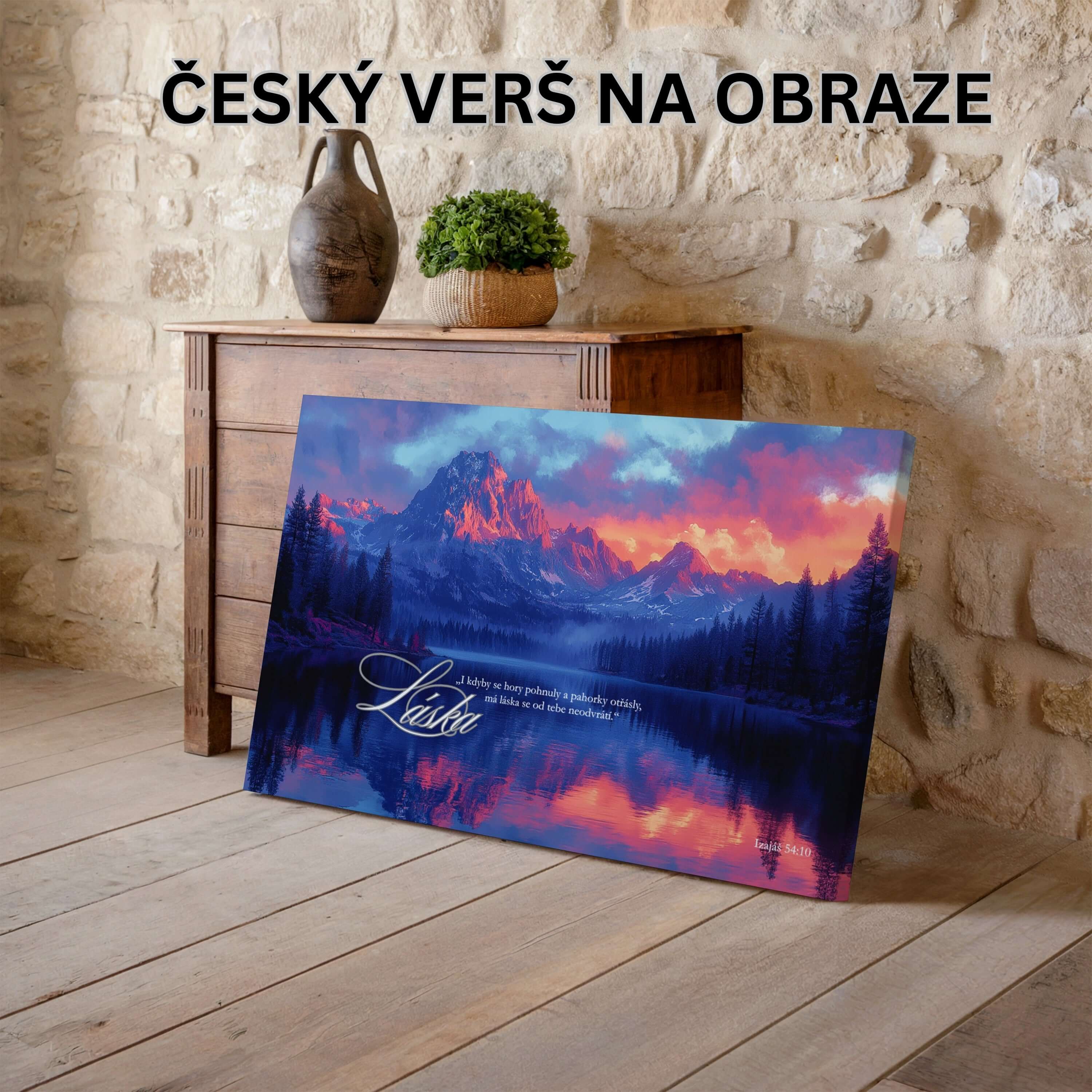 Aj keby sa vrchy pohli a kopce sa zakolísali - Izaiáš 54:10|Obraz na stenu