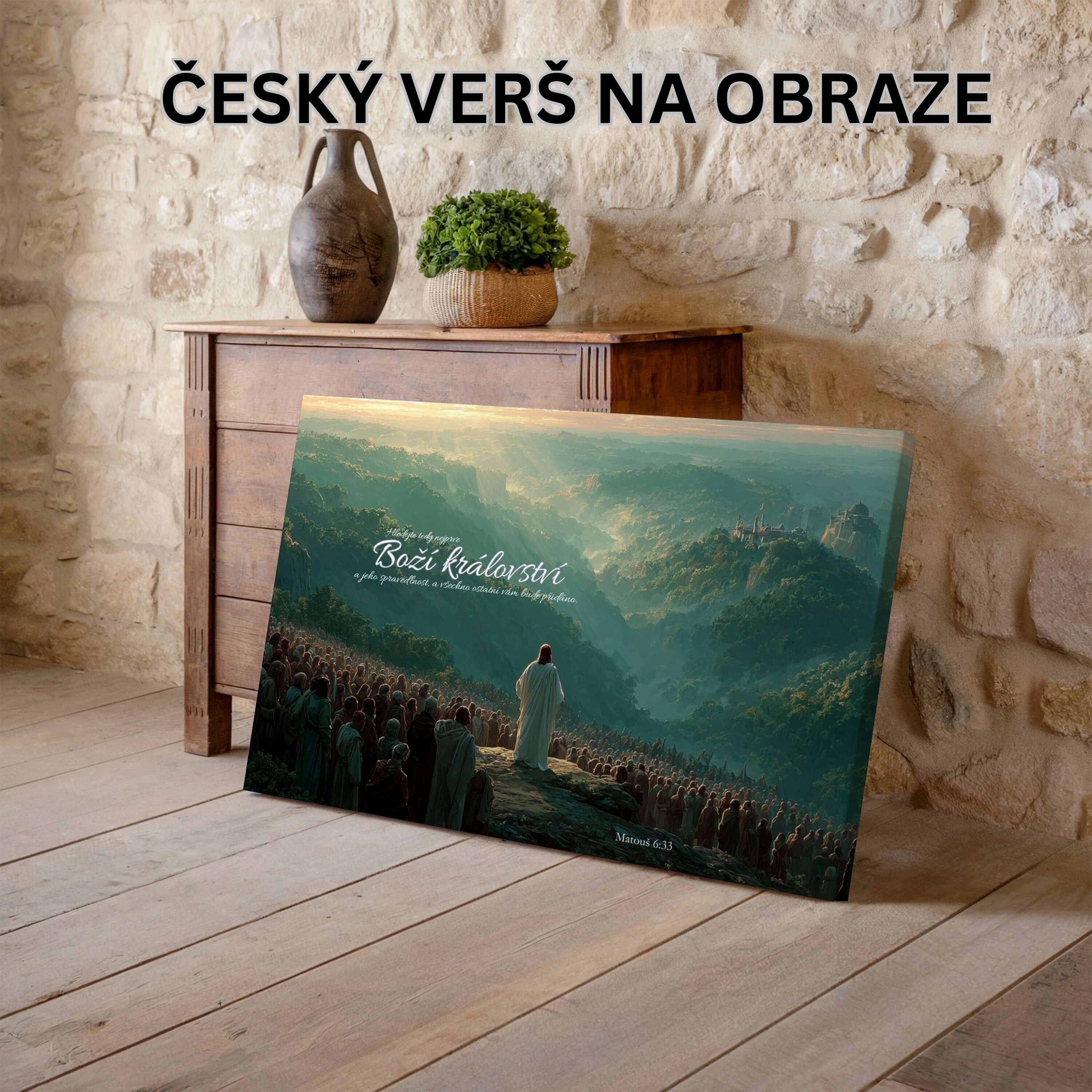 Obraz na stenu - Hľadajte teda najprv Božie kráľovstvo