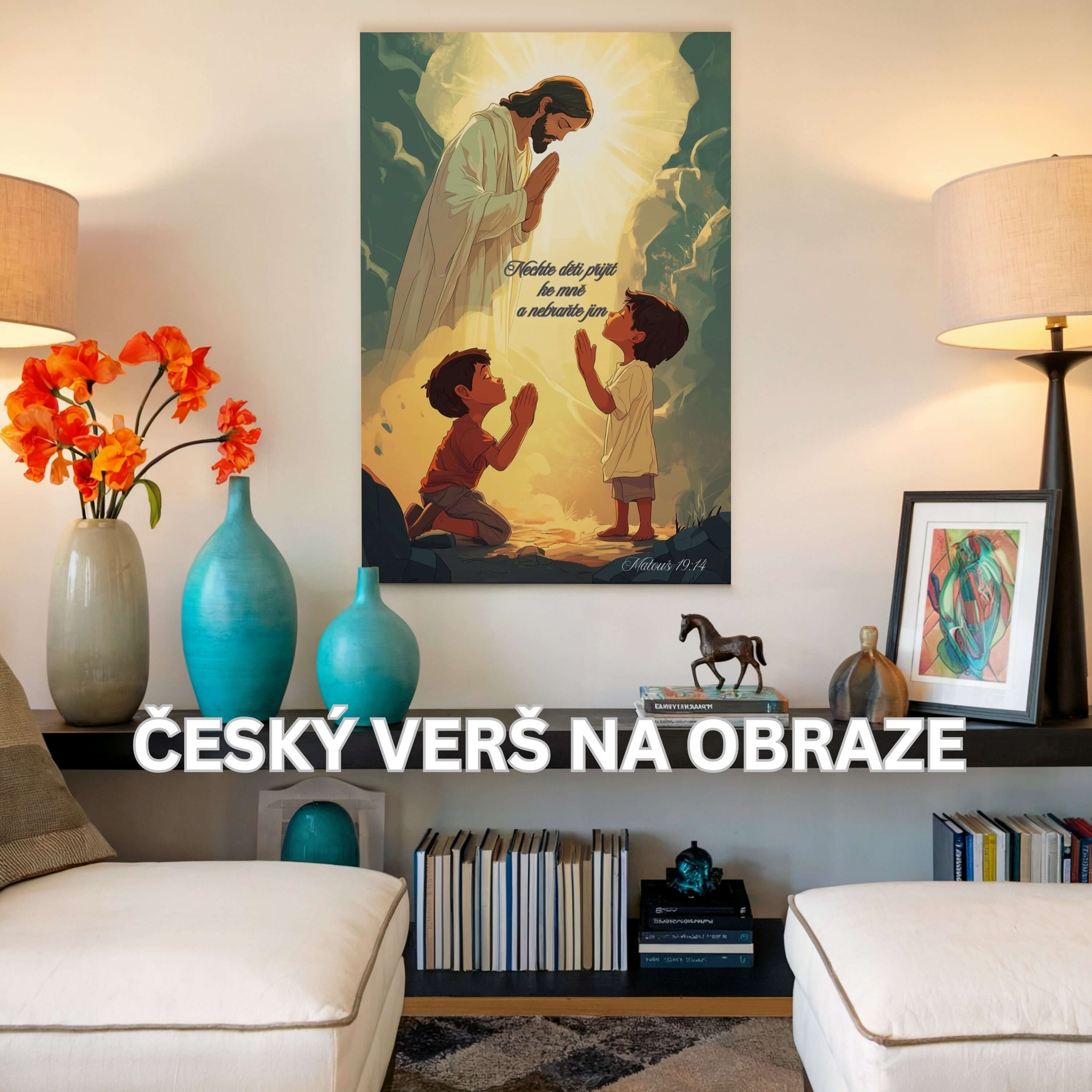 Nechte děti ke mně přijít a nebraňte jim - Matouš 19:14|Obraz na zeď