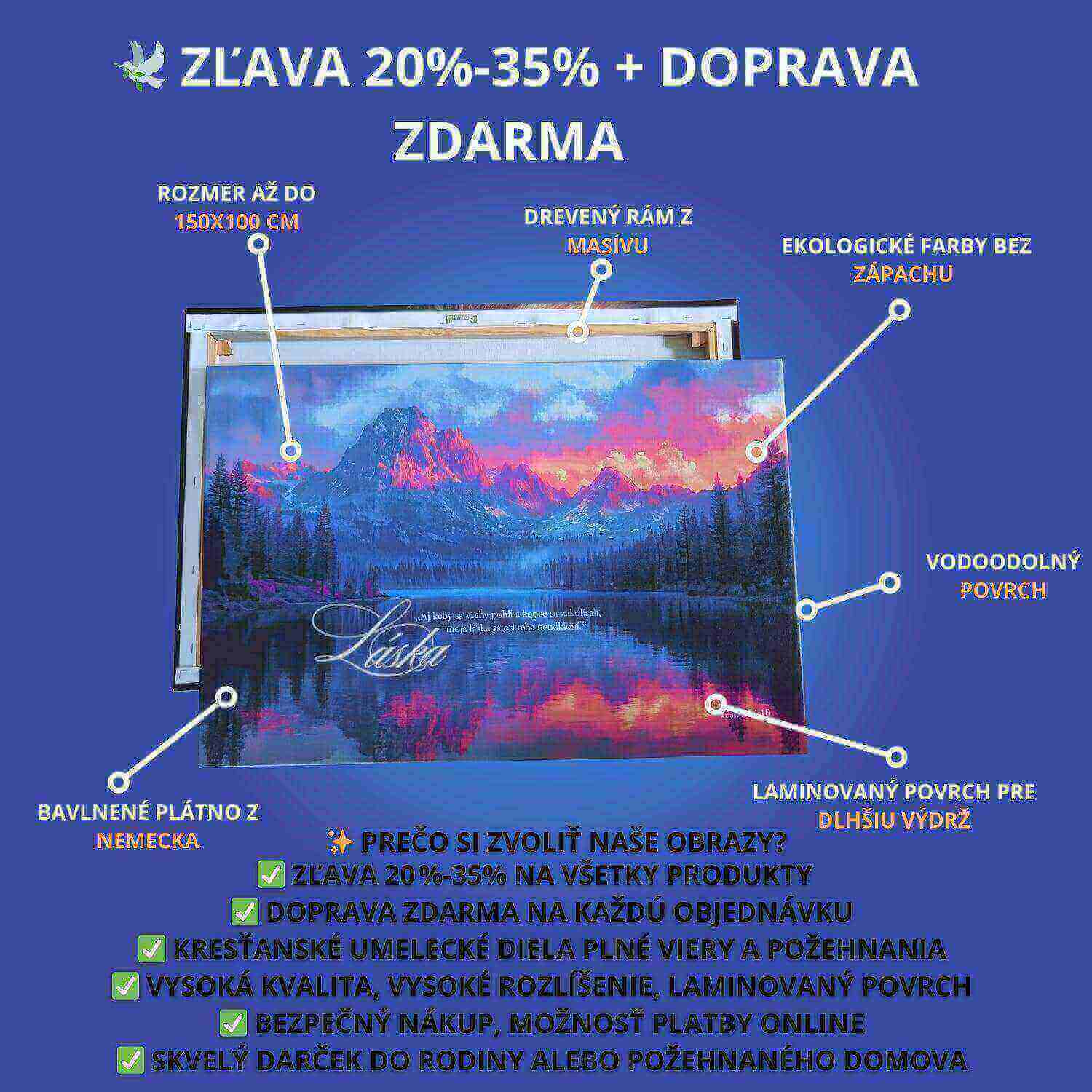 Obraz na stenu: Zľava 20%-35% na obrazy, doprava zdarma, ekologické farby, vodoodolný povrch, kvalitné materiály.